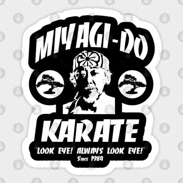 MIYAGI DO KARATE Sticker by YourLuckyTee